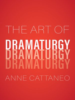 cover image of The Art of Dramaturgy
